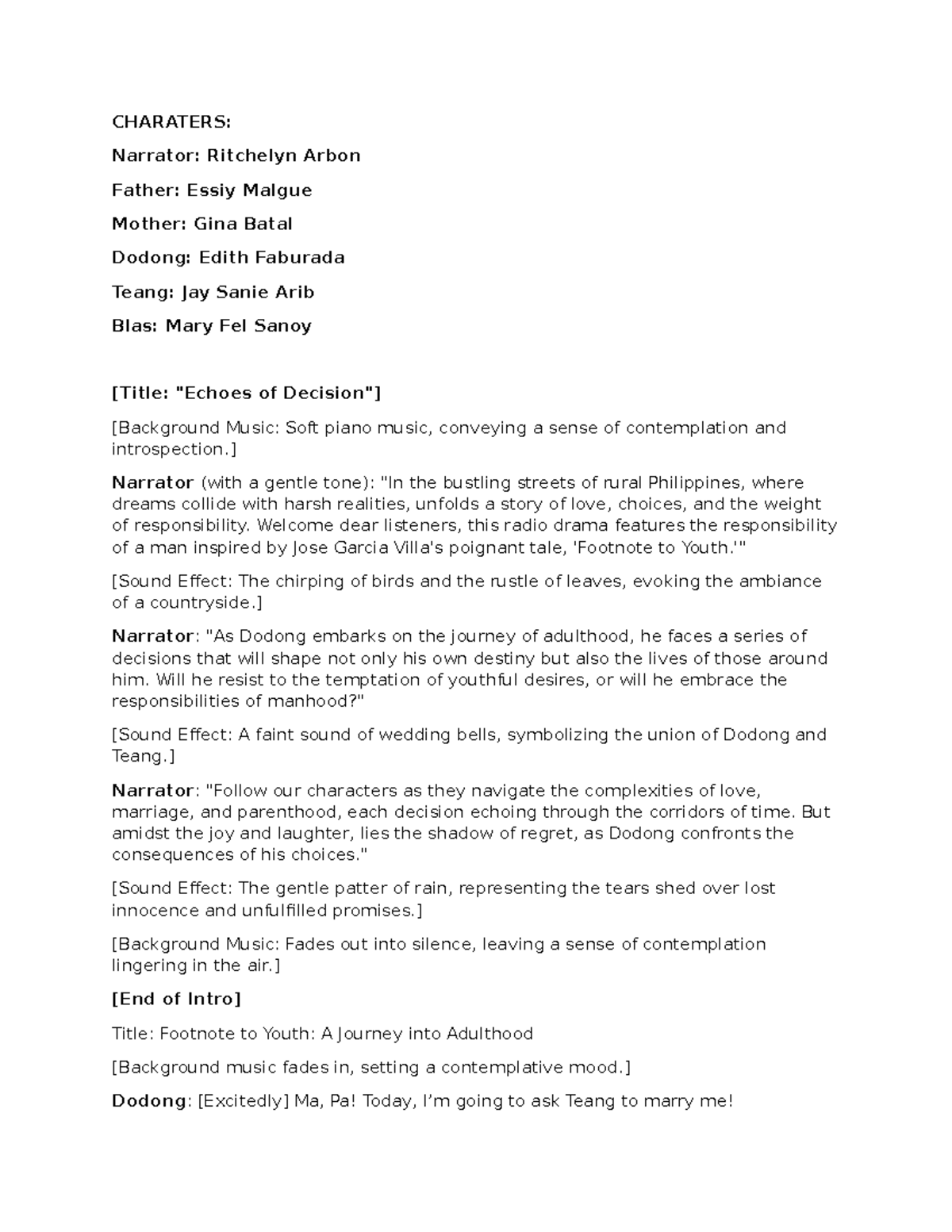 Script 1 1 - CHARATERS: Narrator: Ritchelyn Arbon Father: Essiy Malgue ...