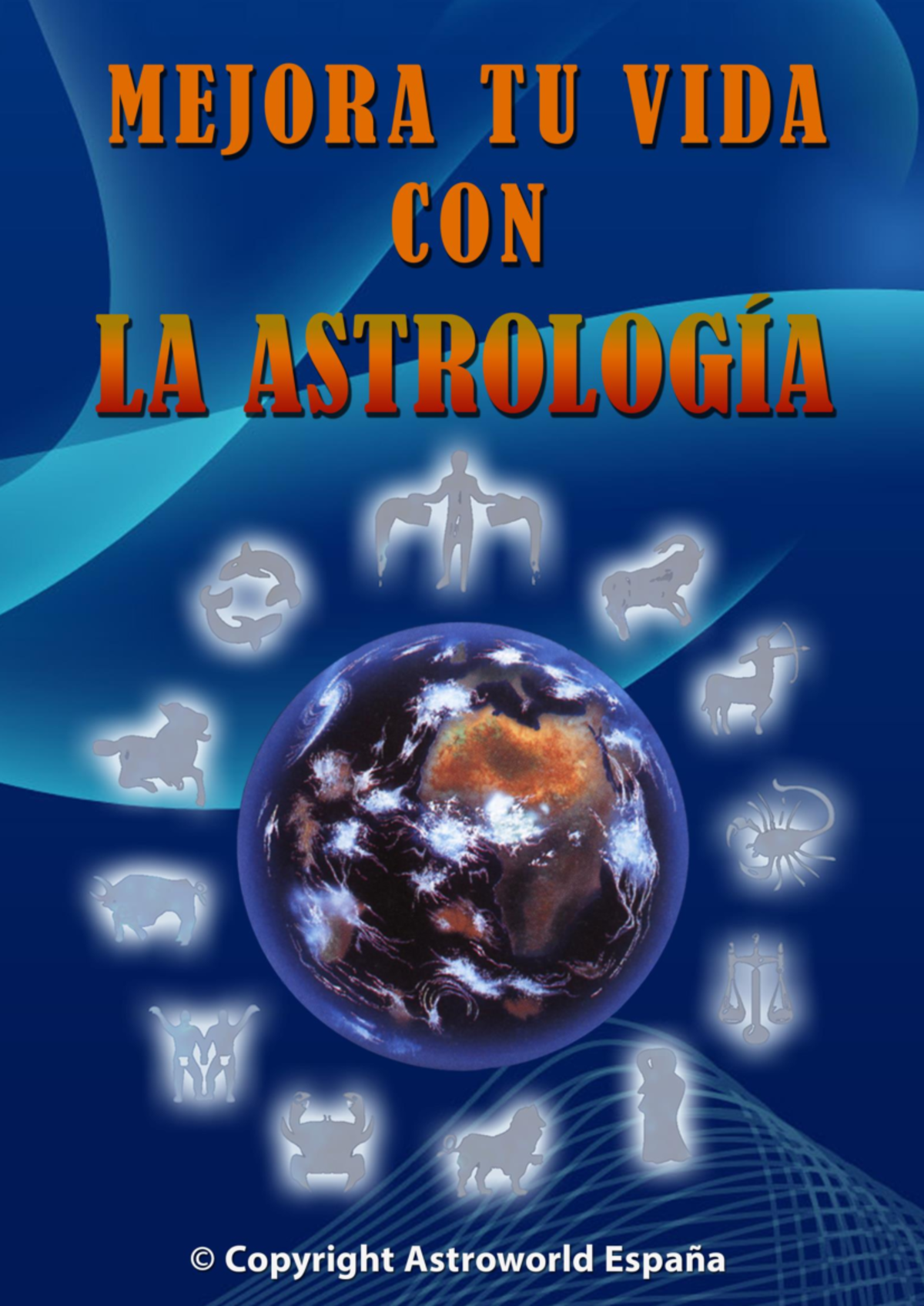 Mejora Tu Vida con la astrologia 2017 (1) - Astroworld Mejora Tu Vida ...