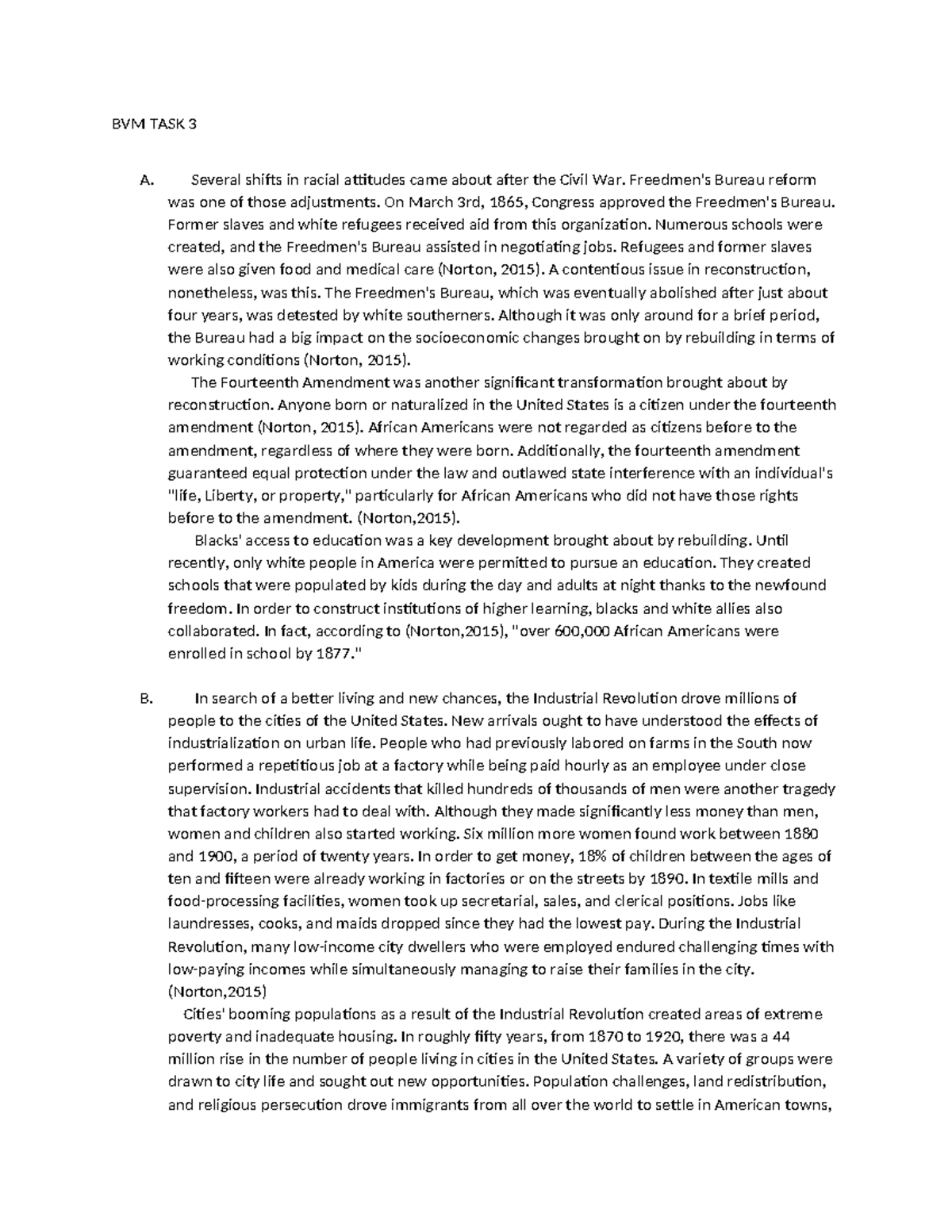 BVM TASK 3 - Passed - BVM TASK 3 A. Several shifts in racial attitudes ...