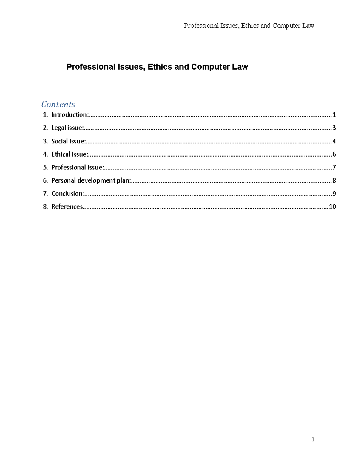 Professional issues, ethics and computer law Professional Issues