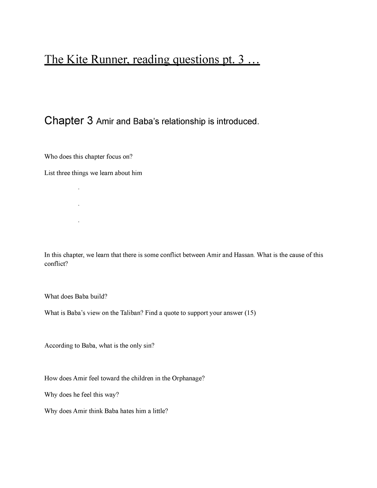 The Kite Runner, Reading Questions Chapter 3 - 3 ... Chapter 3 Amir And ...