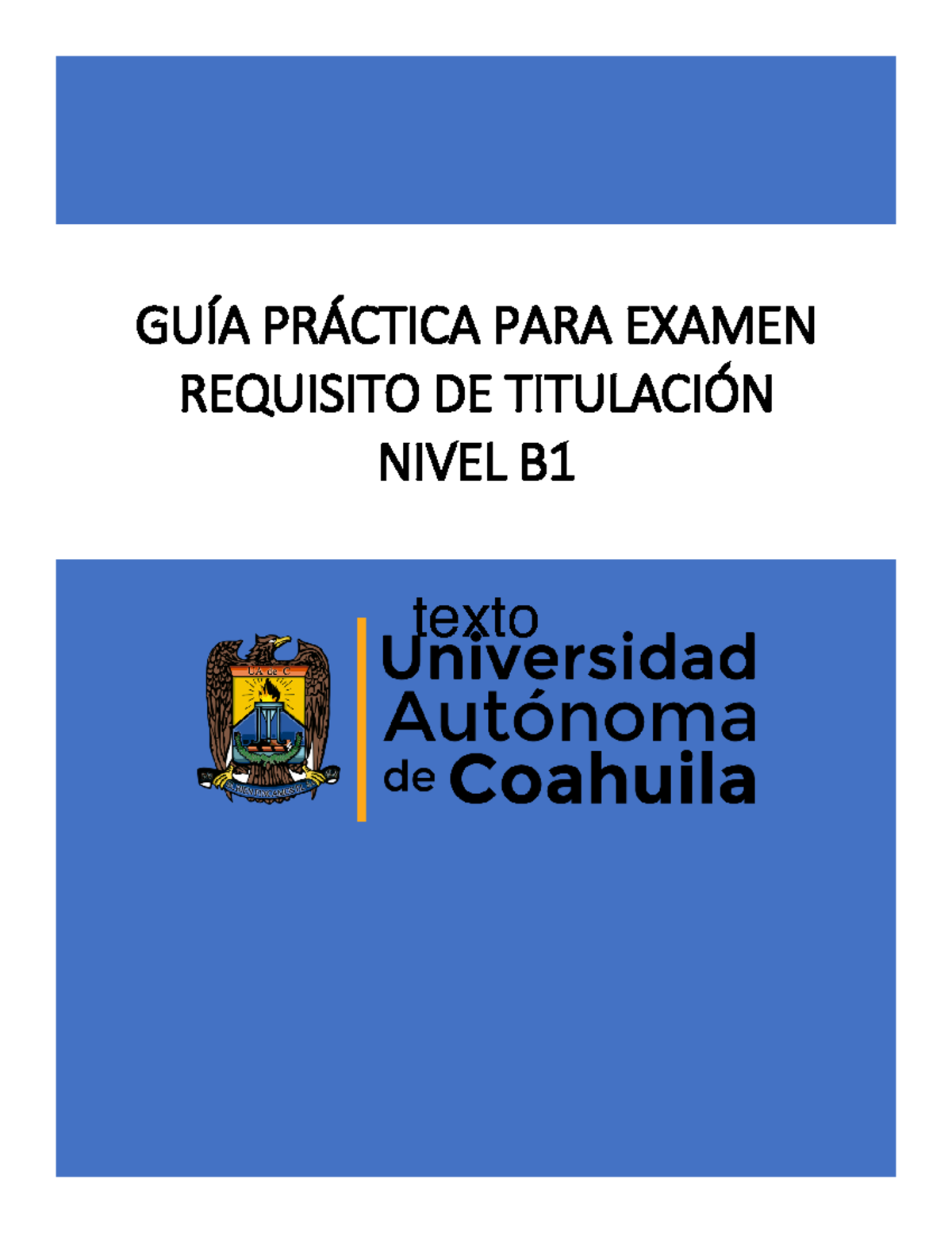 GUÍA Práctica B1 - Guía Para Examen De Titulación - GUÍA PRÁCTICA PARA ...