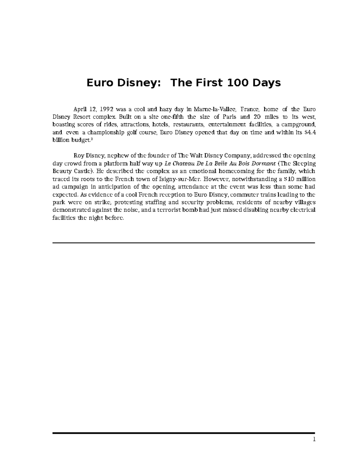 Euro Disney case study Euro Disney The First 100 Days April 12, 1992