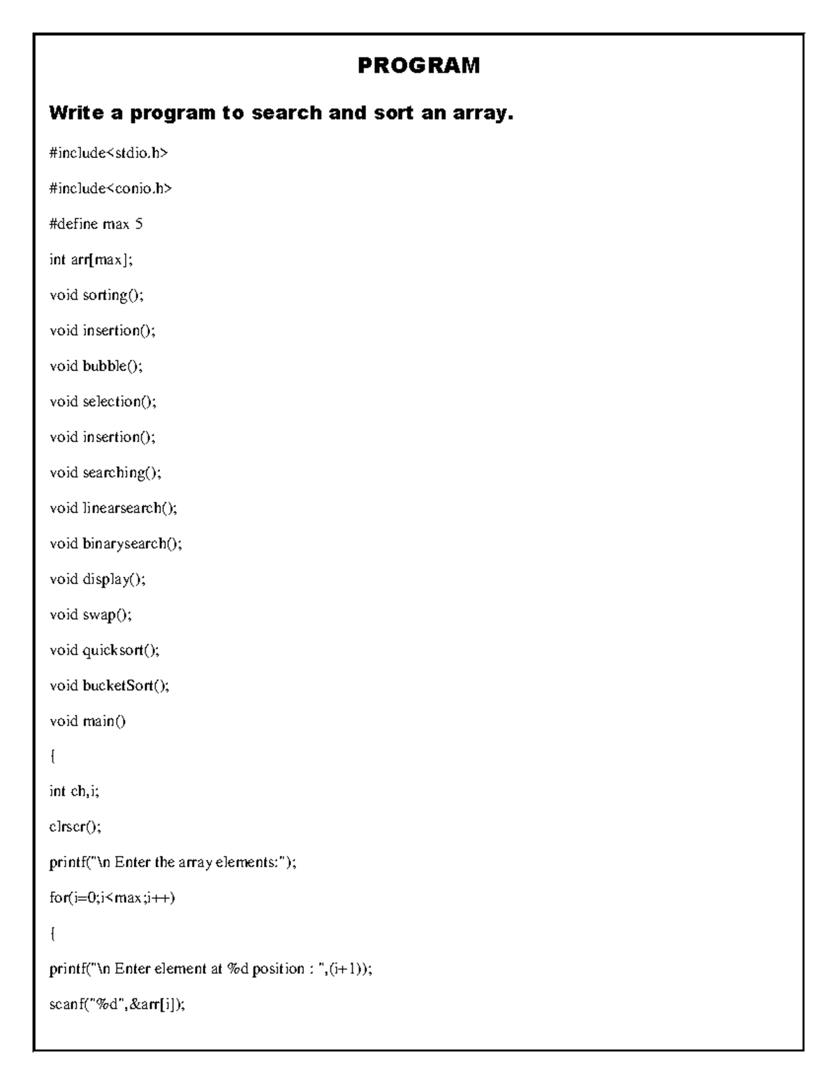Searching AND Sorting PROGRAM - PROGRAM Write a program to search and ...