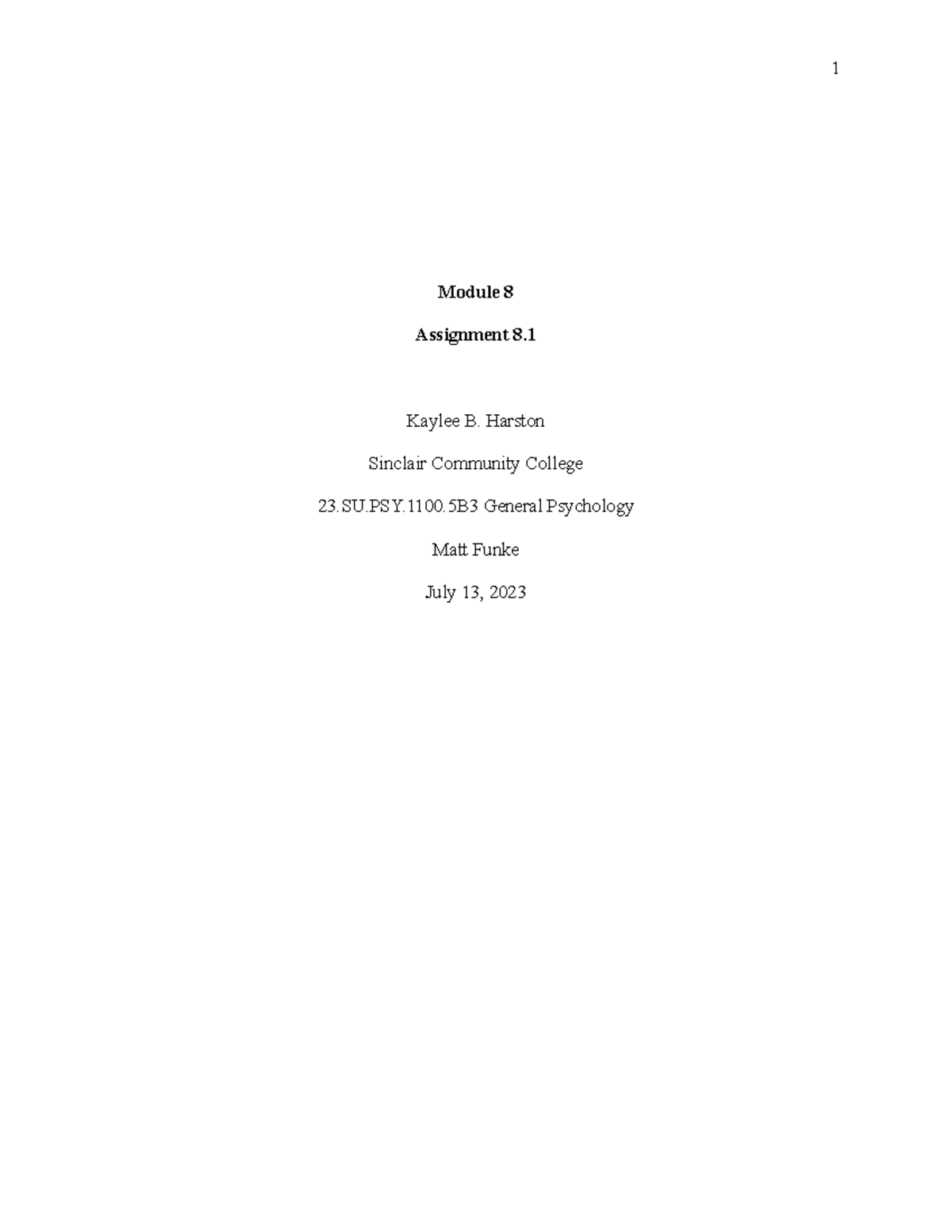 Psych Assignment 8 - Module 8 Assignment 8. Kaylee B. Harston Sinclair ...