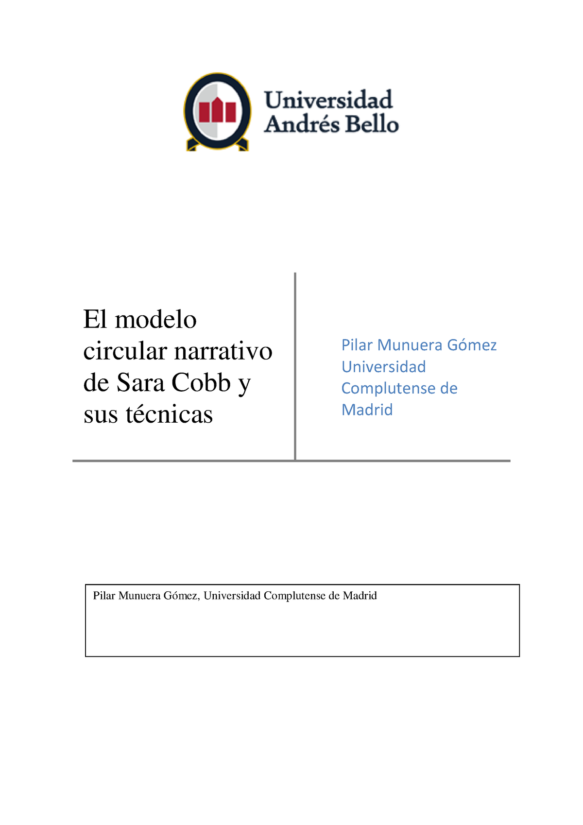 Msj507 s1 modelo circular narra p munuera - El modelo circular narrativo de  Sara Cobb y sus técnicas - Studocu