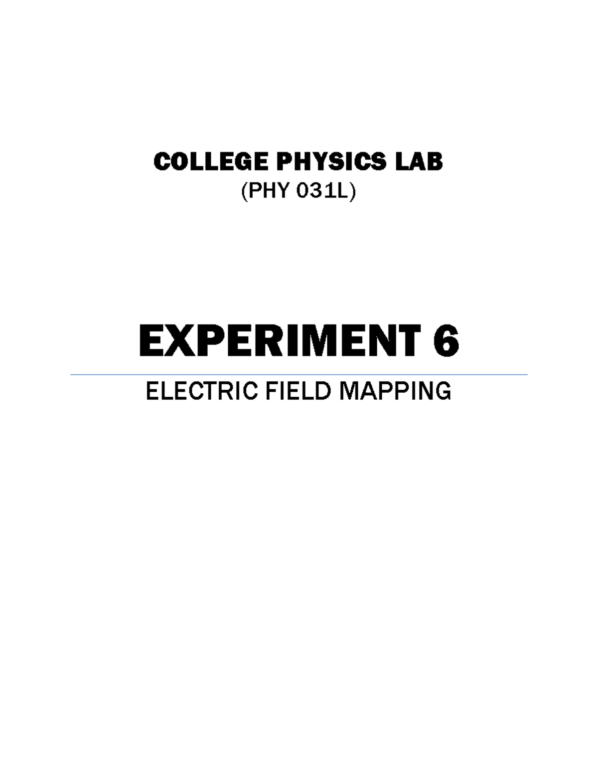 Expt 6 Electric Field Mapping COLLEGE PHYSICS LAB (PHY 031L