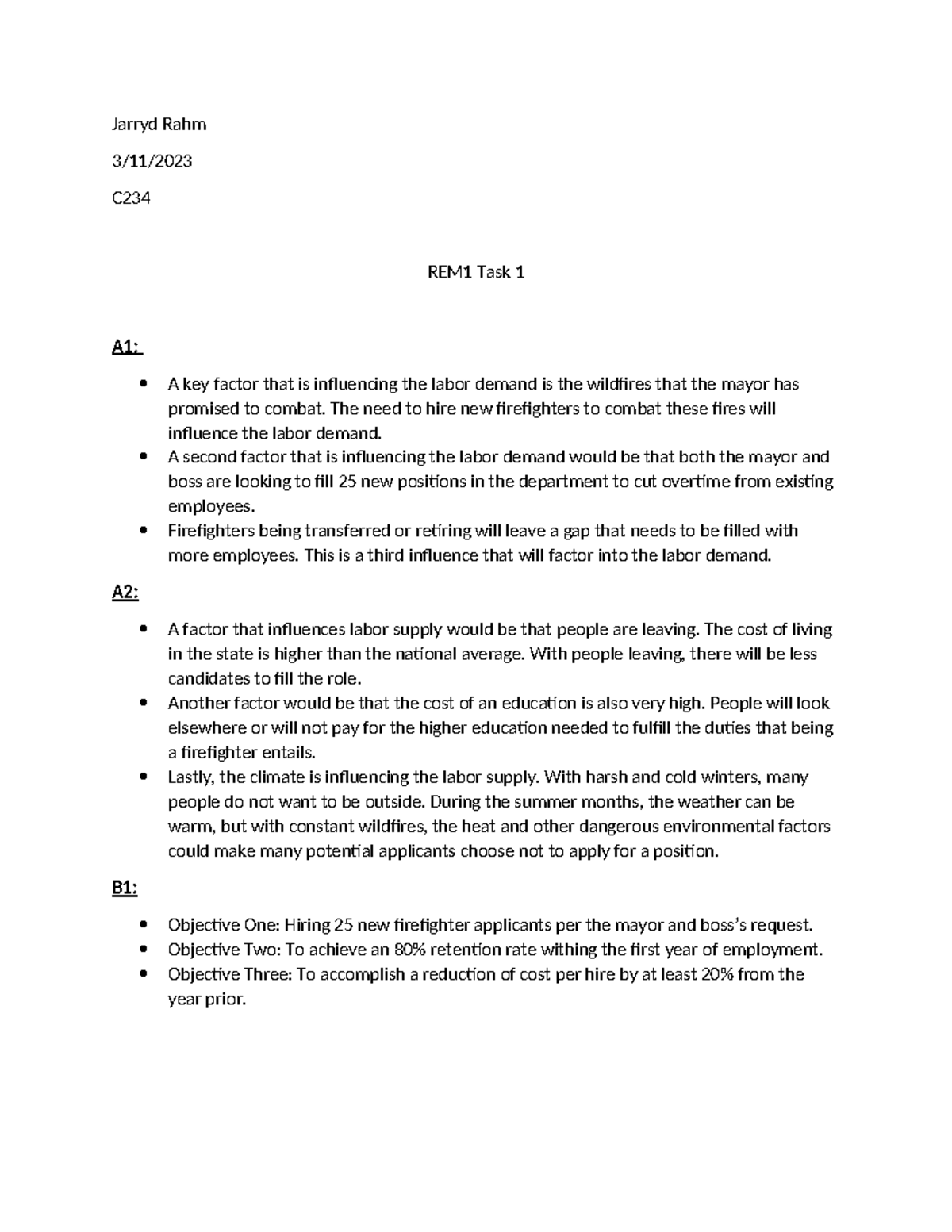 C432 Workforce Planning Task 1 - Jarryd Rahm 3/11/ C REM1 Task 1 A1: A ...