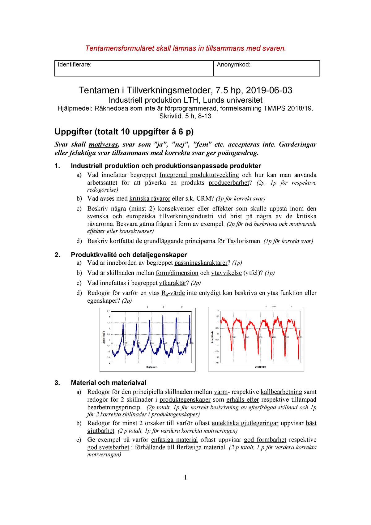 TM Tentamen 2019-06-03 - Tentamensformuläret Skall Lämnas In ...