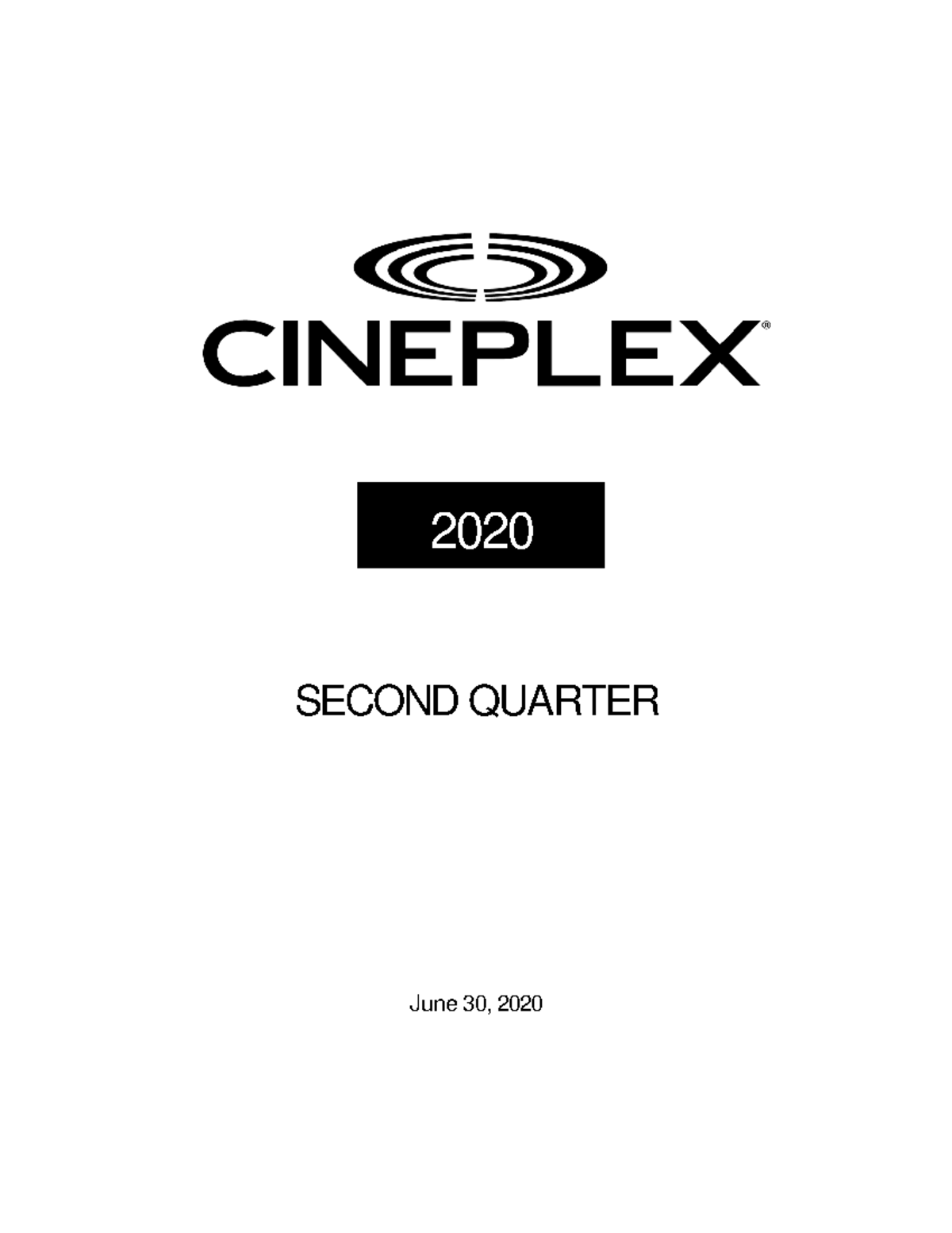 Cineplex Q2 2020 Report Final - SECOND QUARTER June 30, 20 20 2020 ...