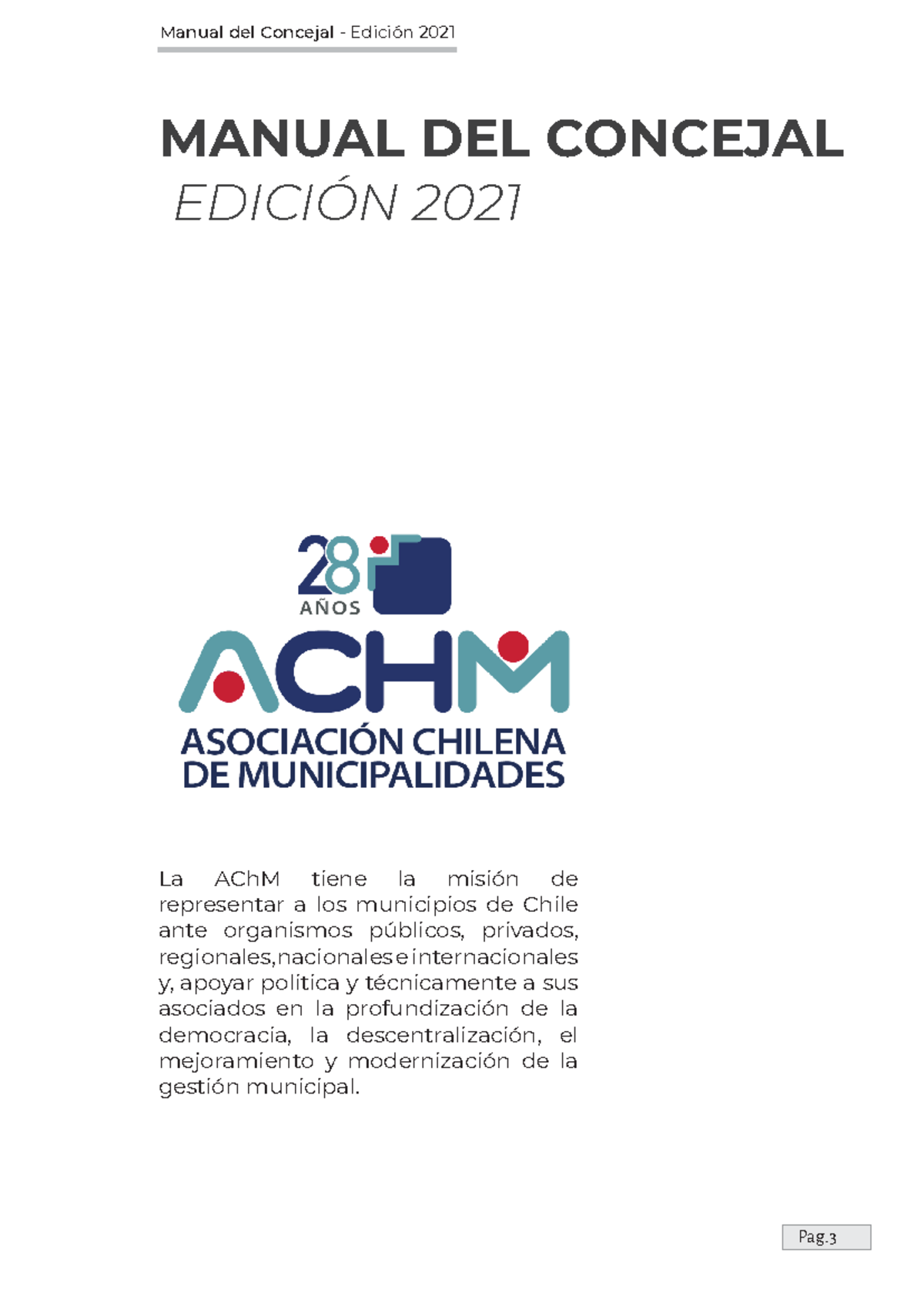 Manual DEL Concejal 2021 ACHM - MANUAL DEL CONCEJAL EDICIÓN 2021 La ...