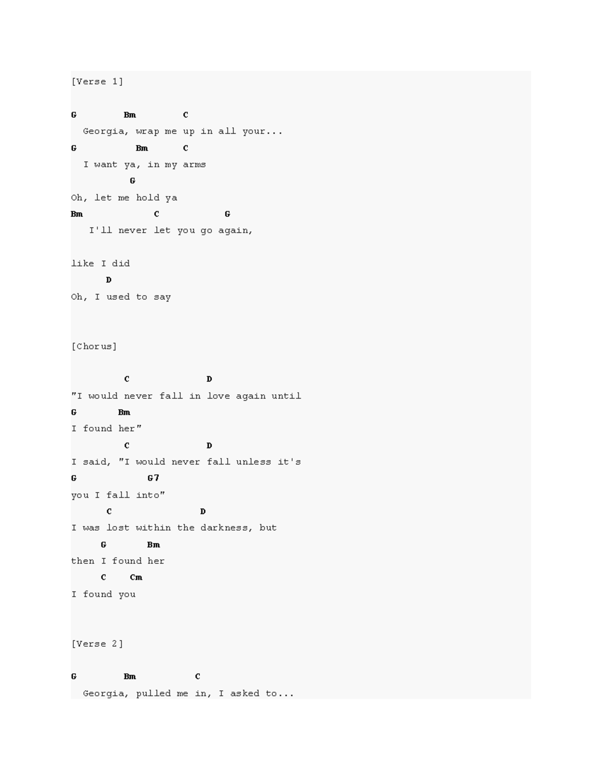 Until i ssssssdggdg [Verse 1] G wrap me up in all your.. C