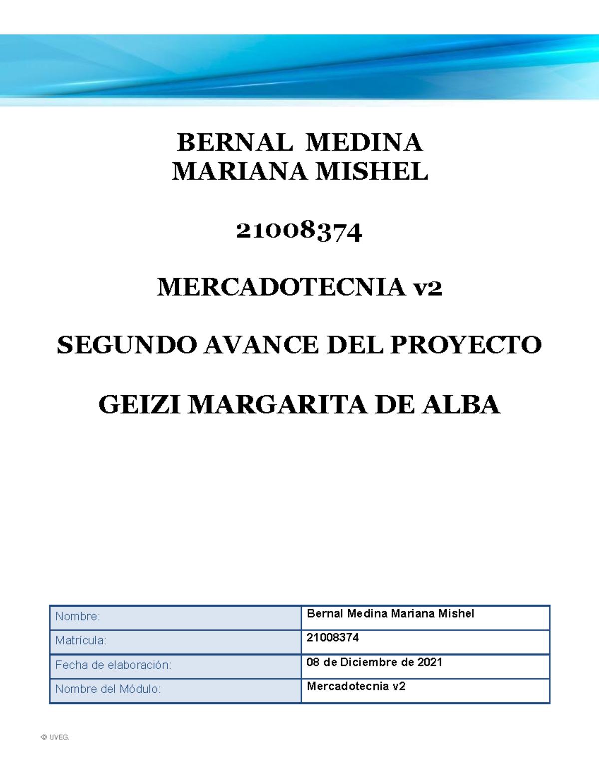 Segundo Avance Del Proyecto - BERNAL MEDINA MARIANA MISHEL 21008374 ...