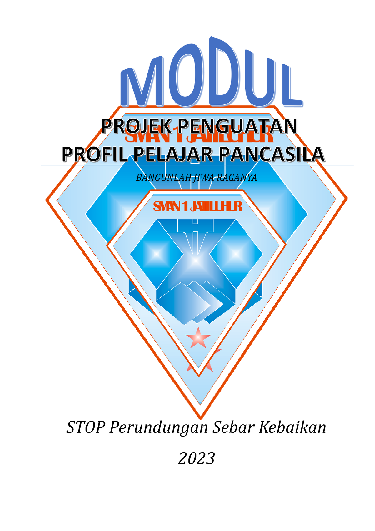 SKIP P5 - P5 Bullying - BANGUNLAH JIWA RAGANYA STOP Perundungan Sebar ...