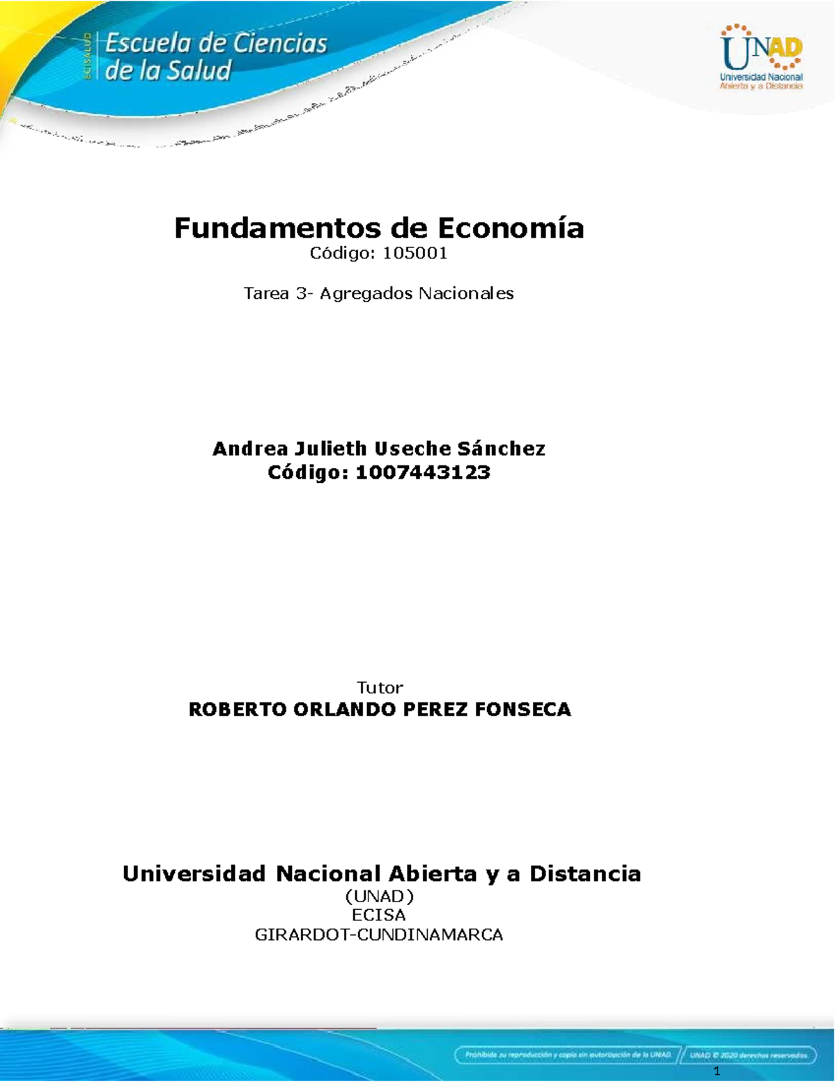 Tarea 3, Fundamentos - Fundamentos De Economía Código: 105001 Tarea 3 ...