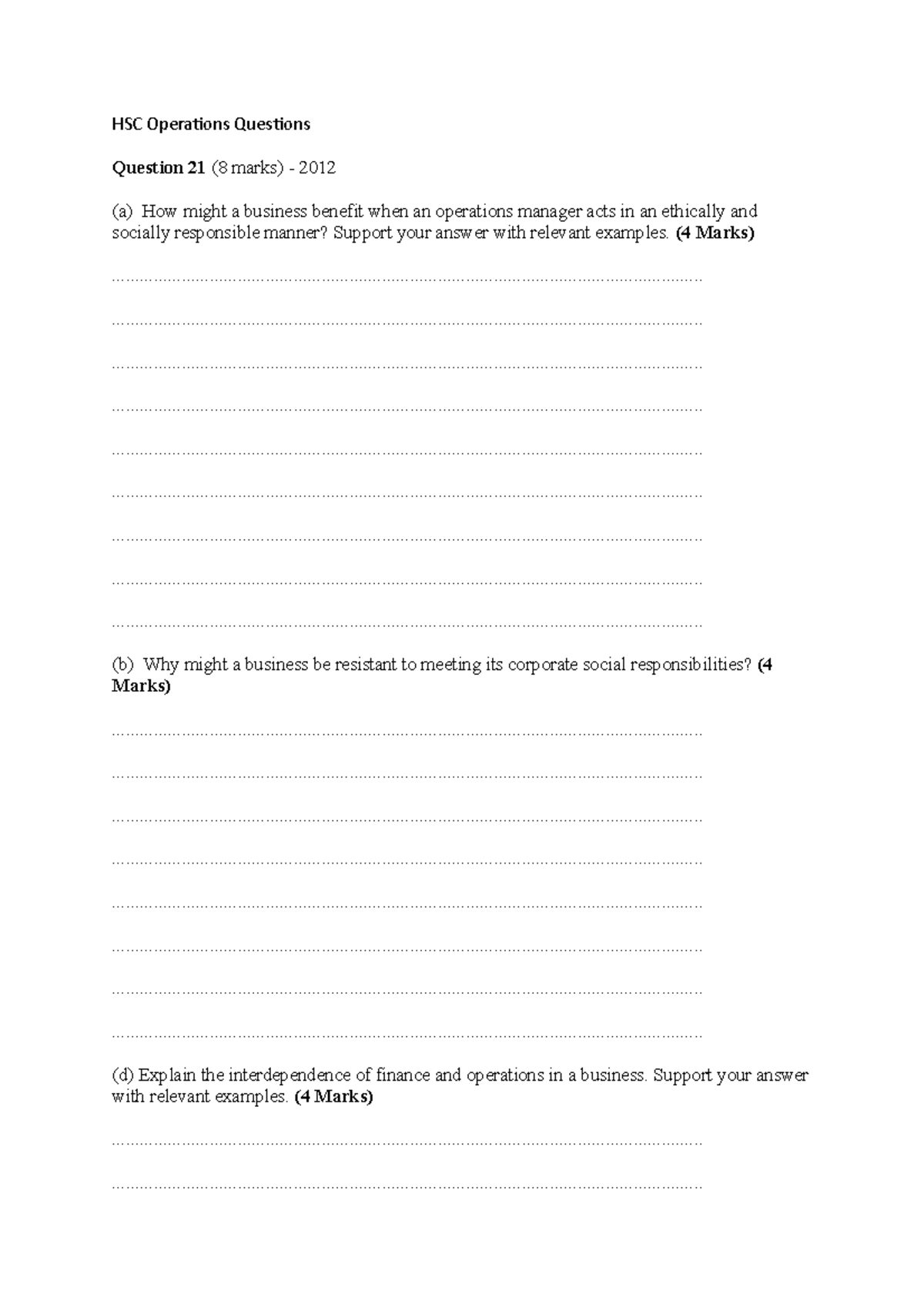 HSC Operations Short Answer Questions HSC Operations Questions Question 21 (8 marks) 2012 (a