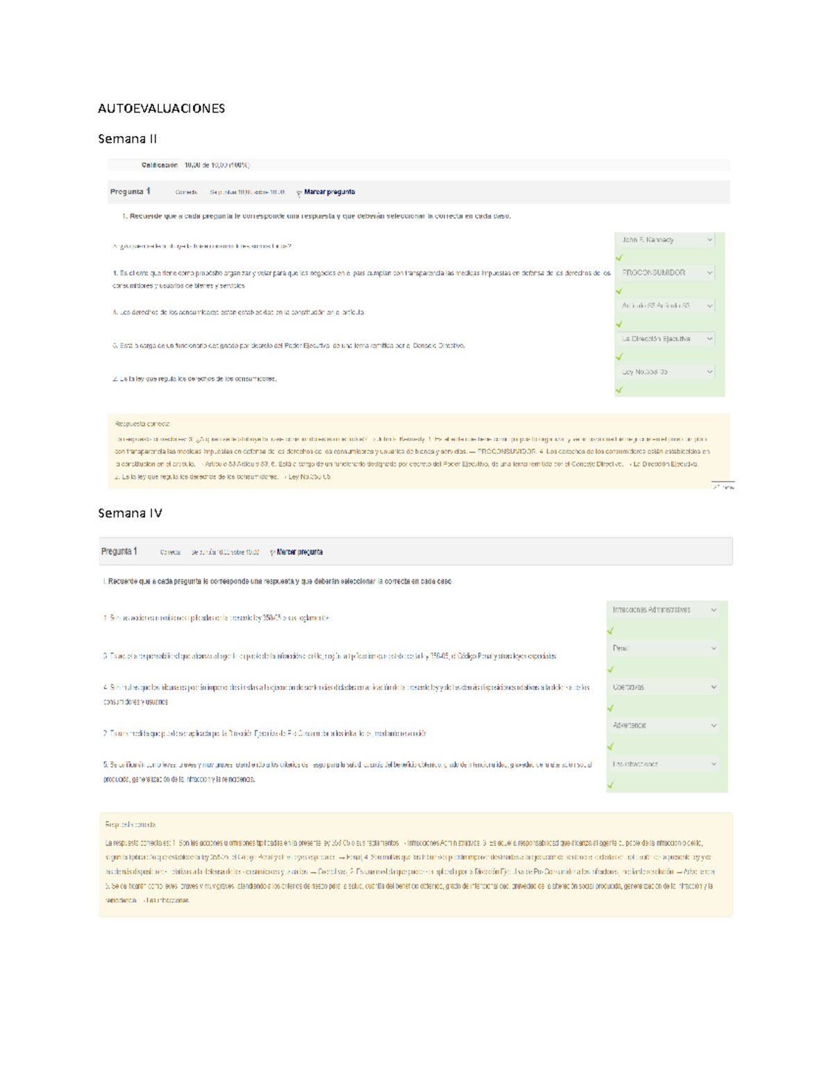 Autoevaluaciones - AUTOEVALUACIONES Semana II Semana IV La Respuesta ...