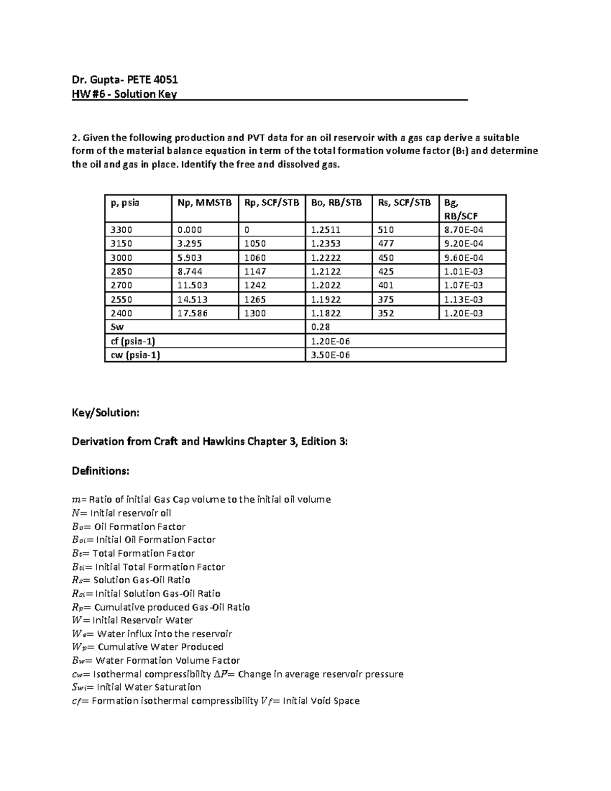 HW 5 Solution Key - HOM - Dr. Gupta- PETE 4051 HW #6 - Solution Key 2 ...