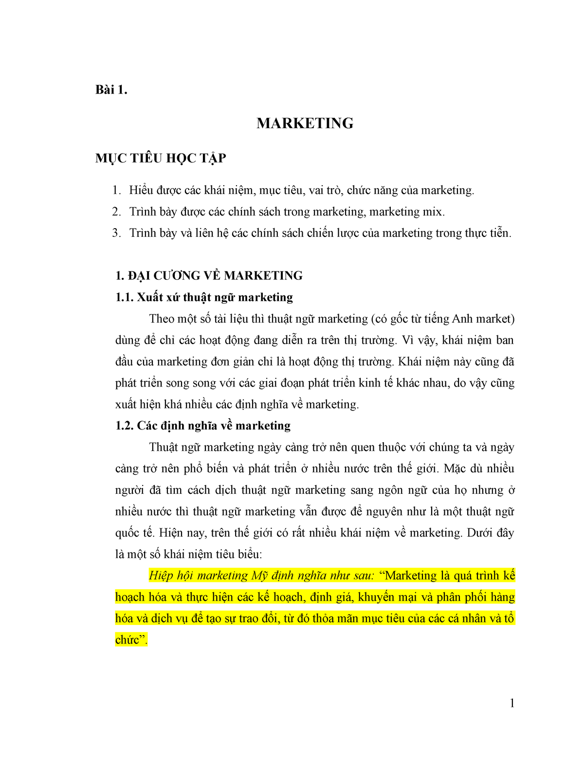 Giáo trình marketing và ttdp 02 2019 - Bài 1. MARKETING MỤC TIÊU HỌC TẬP Hiểu được các khái niệm, - Studocu