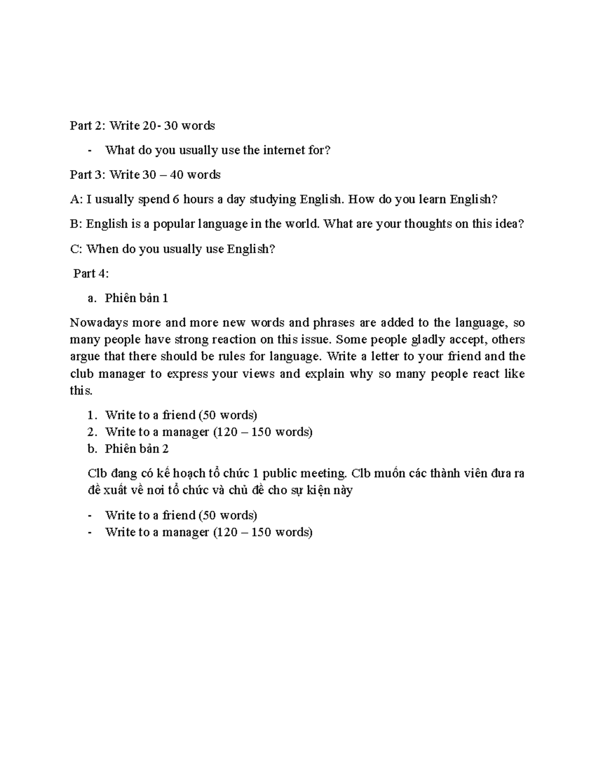 English-CLUB-1 - ewdkwmjfr - Part 2: Write 20- 30 words - What do you ...