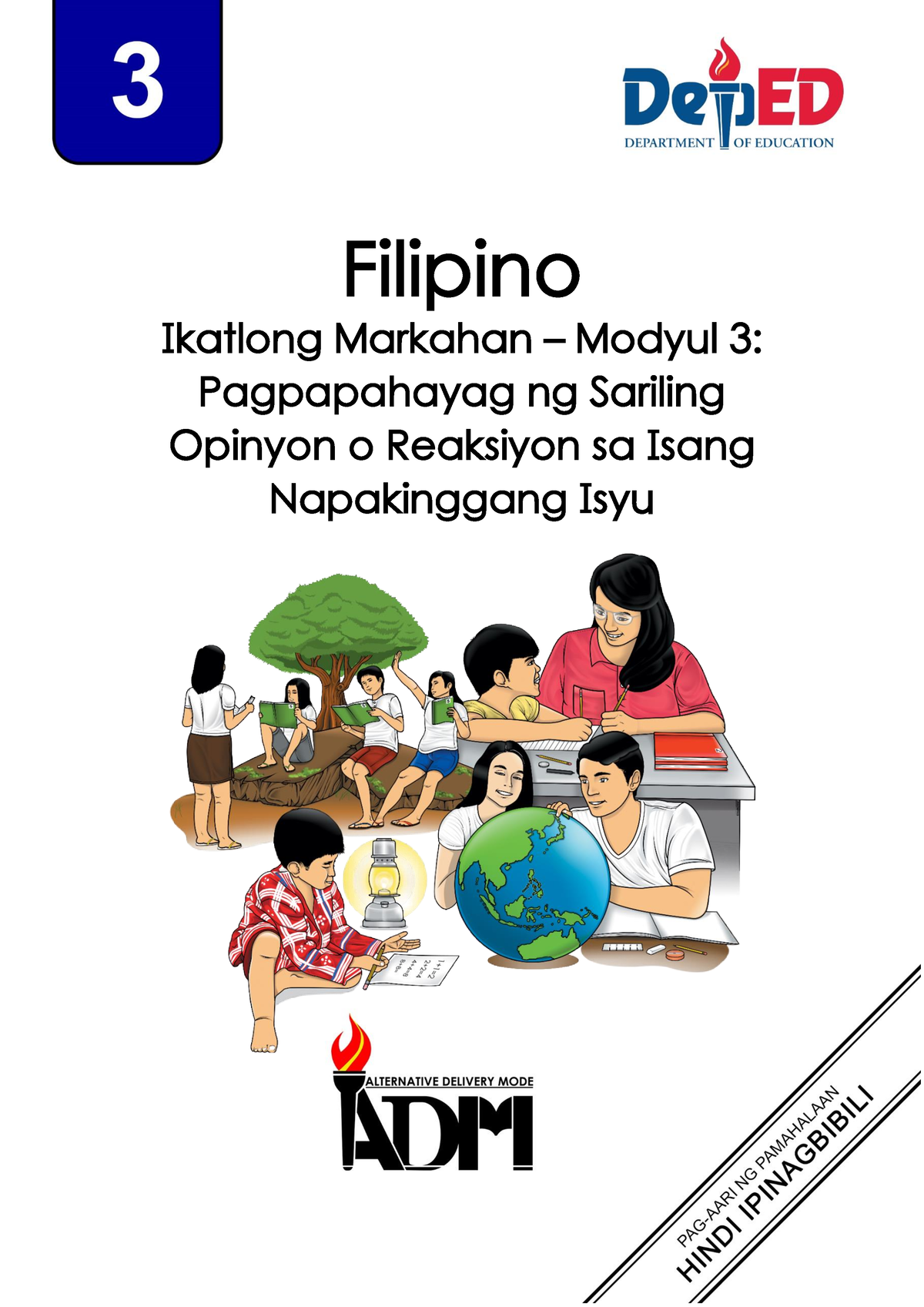 Filipino 3 K3 M3 Pagpapahayag Ng Sariling Opinyon O Reaksyon Sa Isang Napakinggang Isyu 02042021 7595