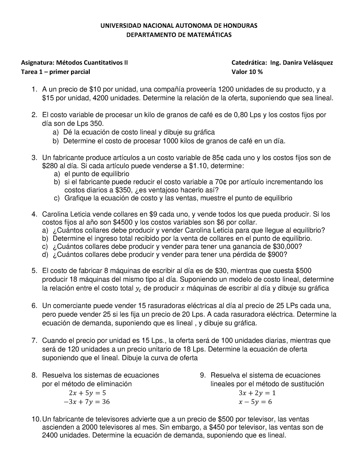 Tarea primer parcial - 3 - 2022 - UNIVERSIDAD NACIONAL AUTONOMA DE HONDURAS  DEPARTAMENTO DE - Studocu