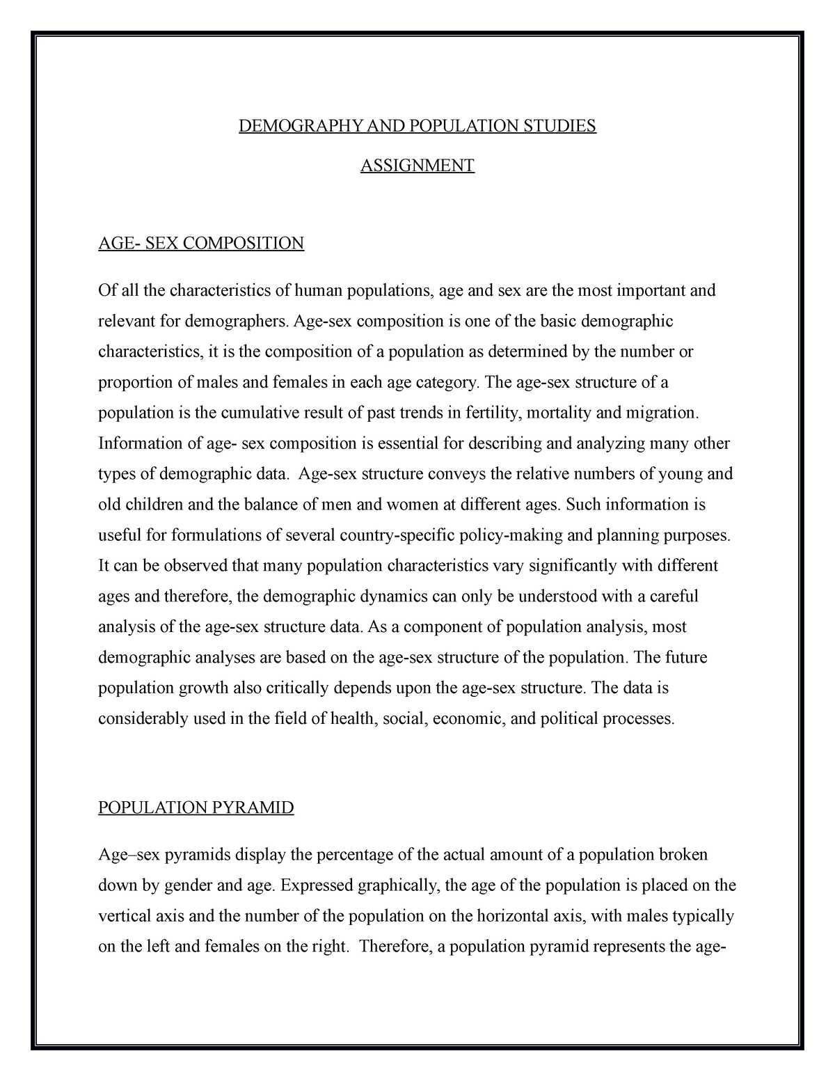 POPULATION PYRAMIDS - DEMOGRAPHY AND POPULATION STUDIES ASSIGNMENT AGE- SEX  COMPOSITION Of all the - Studocu