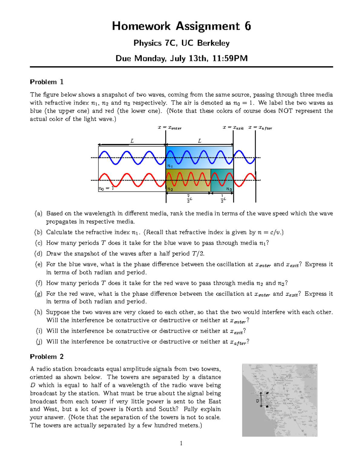 HW6 - Homework 6 - Homework Assignment 6 Physics 7C, UC Berkeley Due ...