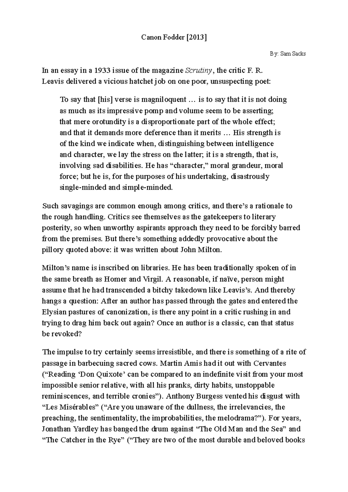 Canon Fodder - R. Leavis delivered a vicious hatchet job on one poor ...
