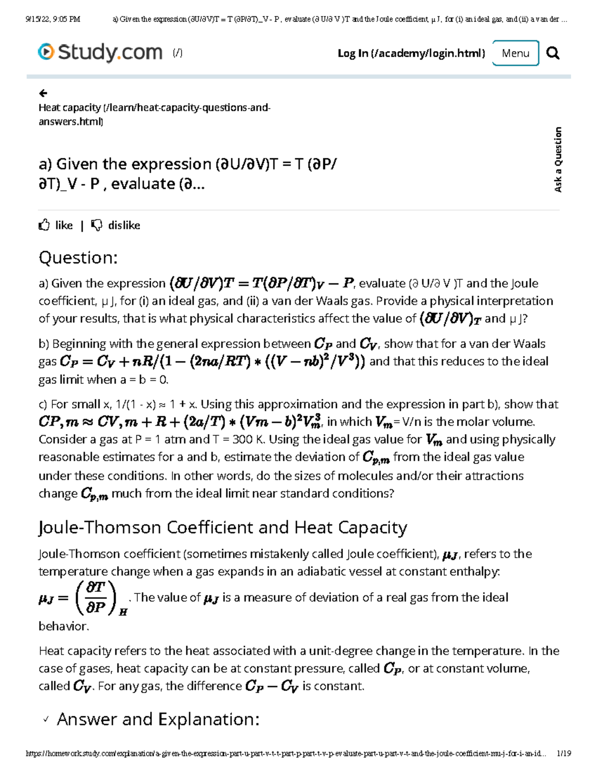 A) Given The Expression (∂U ∂V)T = T (∂P ∂T) V - P , Evaluate (∂ U ∂ V ...