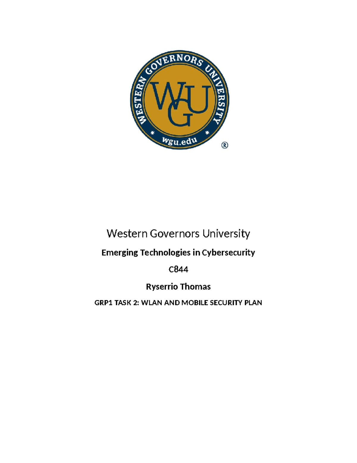 C844 Task 2 Assignment - Western Governors University Emerging ...