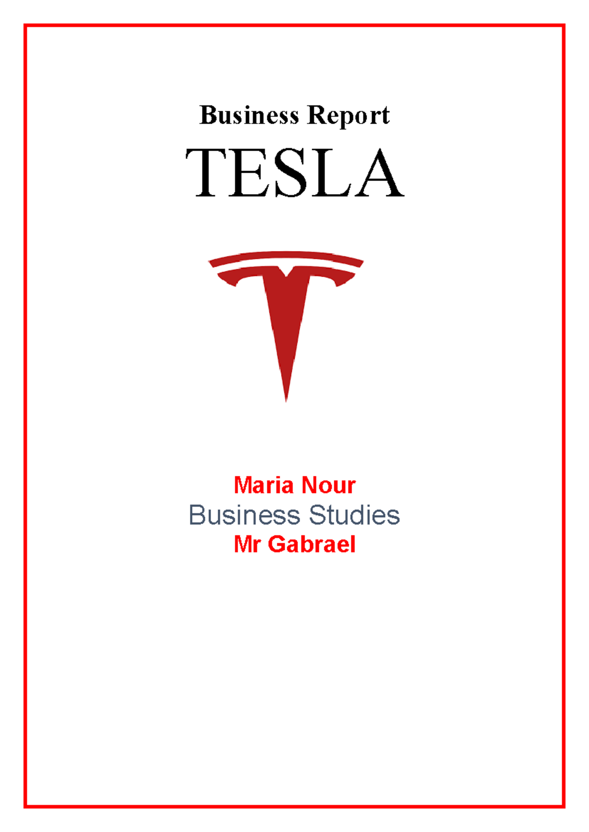 Business Report - Business Report TESLA Maria Nour Business Studies Mr ...