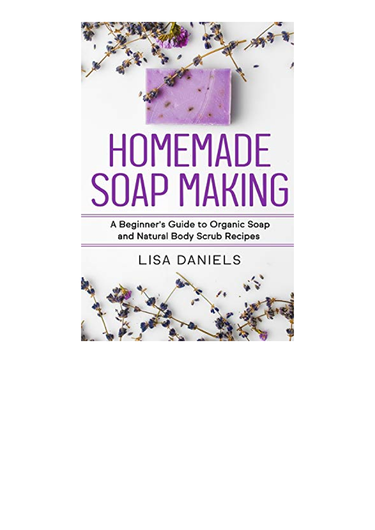 Ebook Download Homemade Soap Making A Beginners Guide To Natural And ...