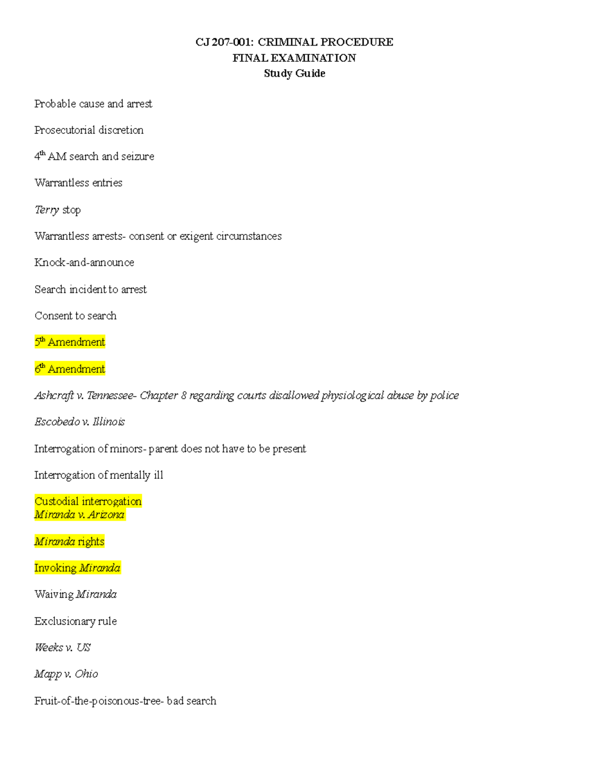 CJ 207 Final Exam Study Guide - CJ 207-001: CRIMINAL PROCEDURE FINAL ...