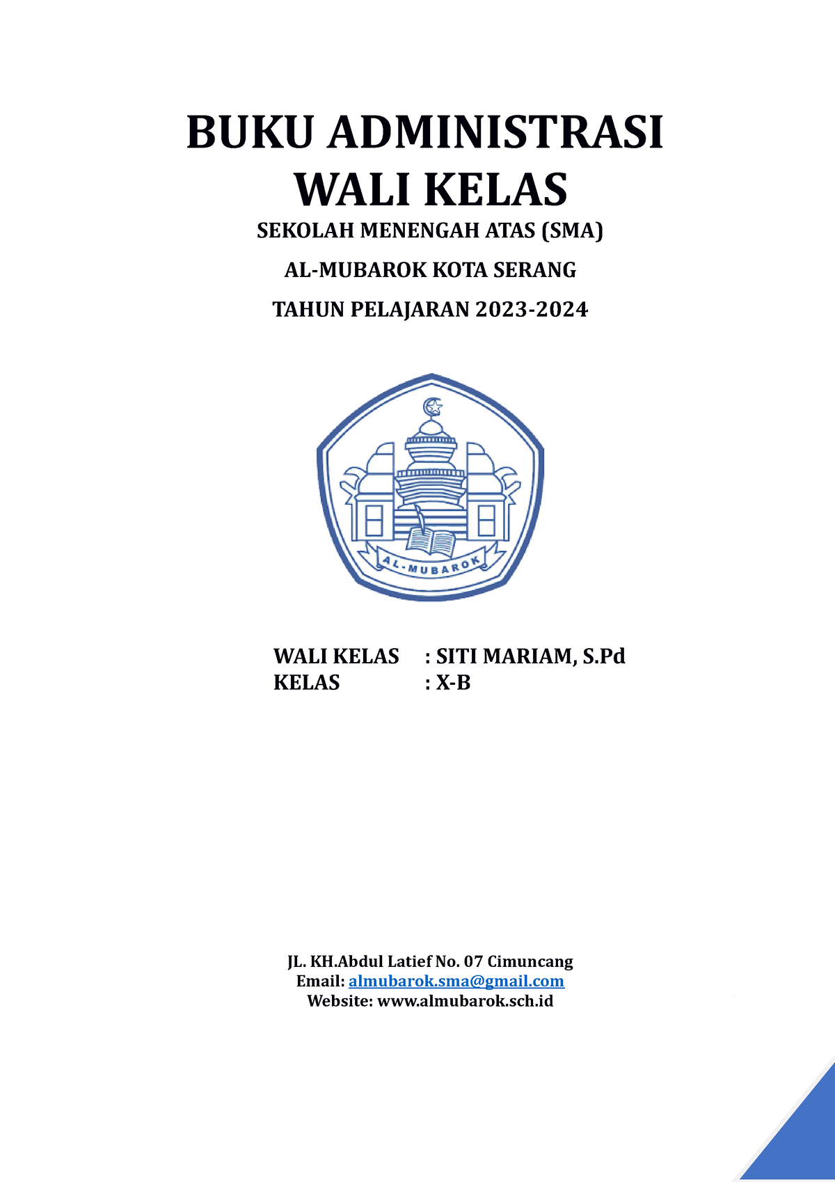 Administrasi WAlkes 23 - BUKU ADMINISTRASI WALI KELAS SEKOLAH MENENGAH ...