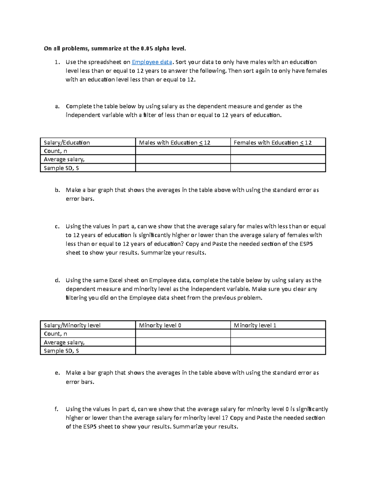 STA 1300 Module 5 Worksheet - On all problems, summarize at the 0 alpha ...