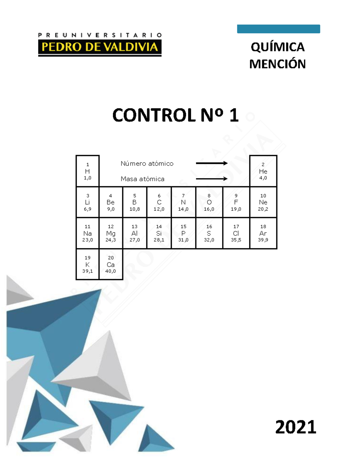 QM - Control N°1-2021 - Química - CONTROL N∫ 1 1 ####### H 1, ####### N ...