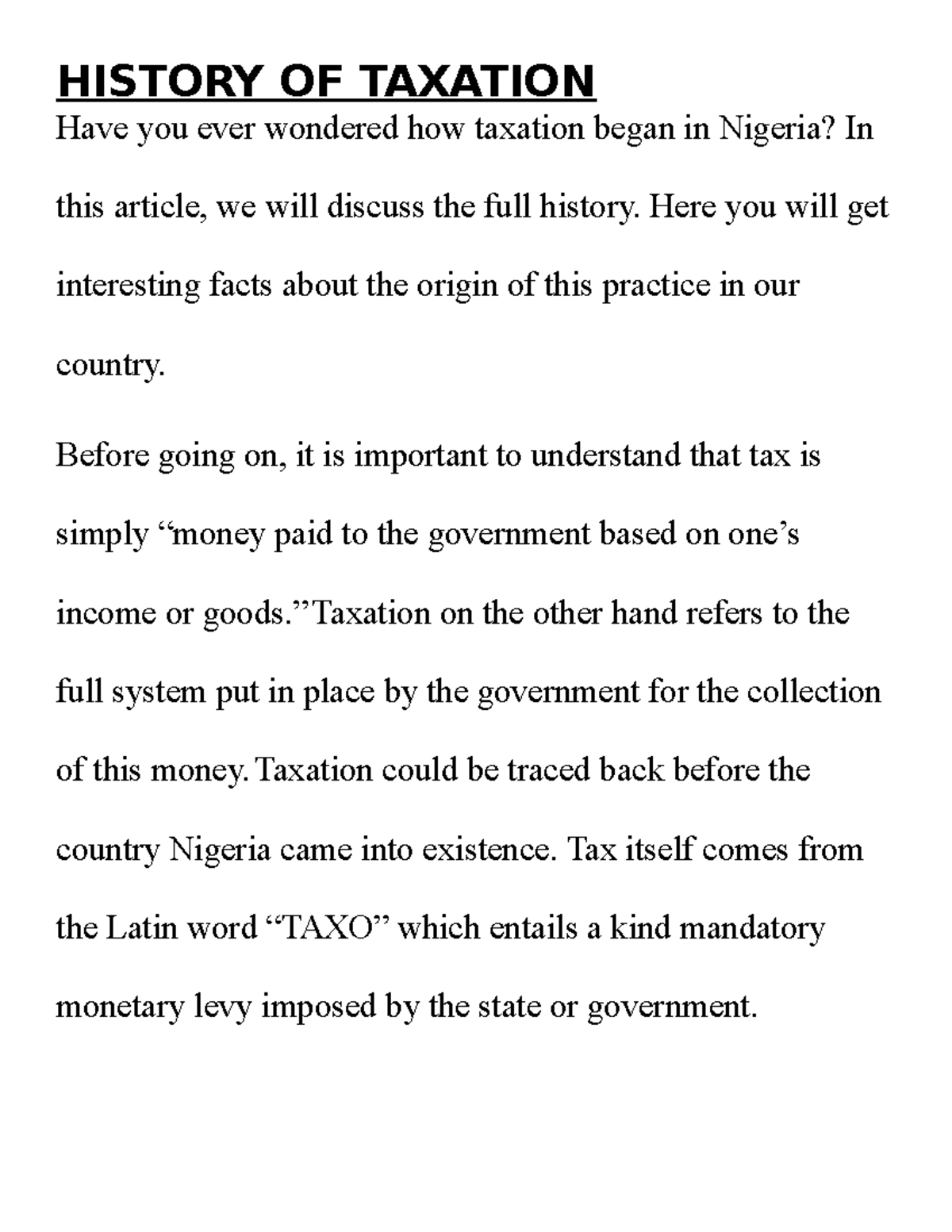 History OF TAX Deals with the origin of tax HISTORY OF TAXATION