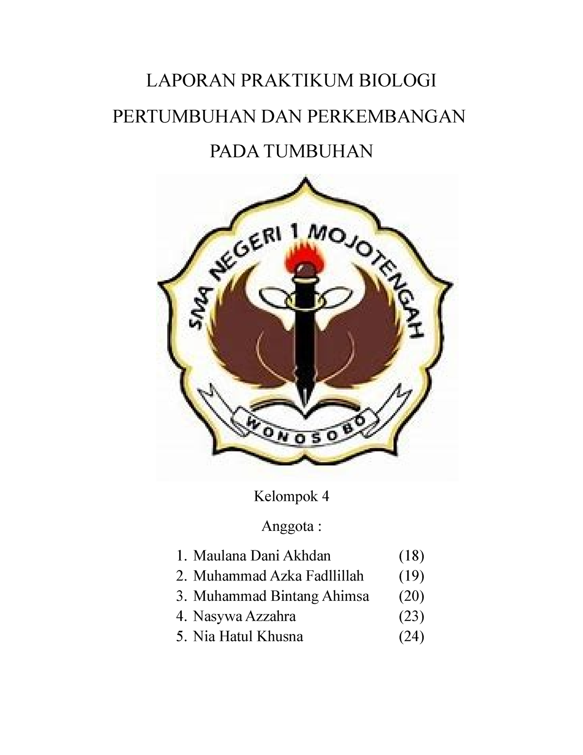 Laporan Praktikum Biologi Azka - LAPORAN PRAKTIKUM BIOLOGI PERTUMBUHAN ...