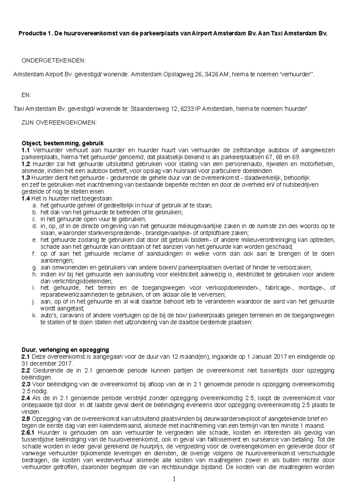 HuurovereenkomstAutobox2003  Productie 1. De huurovereenkomst van de