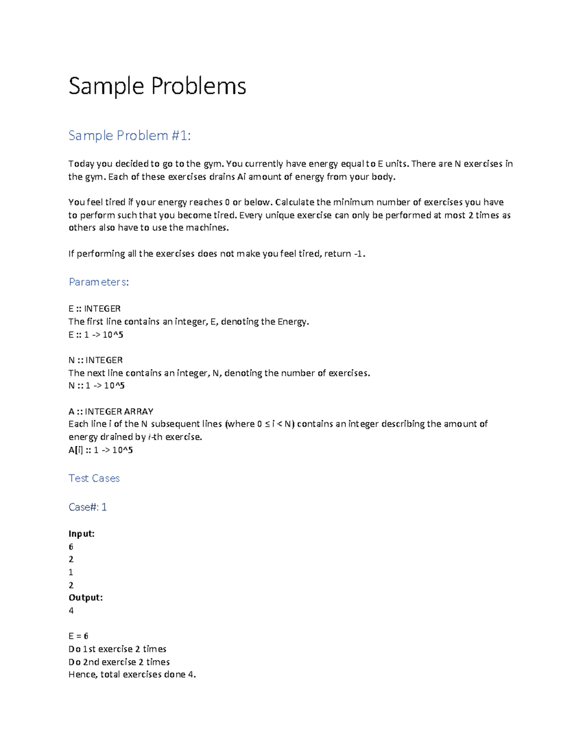 Sample Questions Infosys - Sample Problems Sample Problem #1: Today you ...