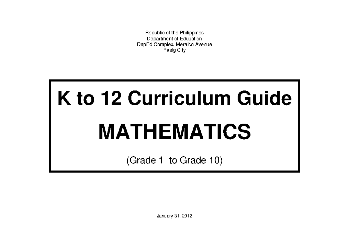 K to 12 Curriculum Guide Mathematics - Republic of the Philippines ...