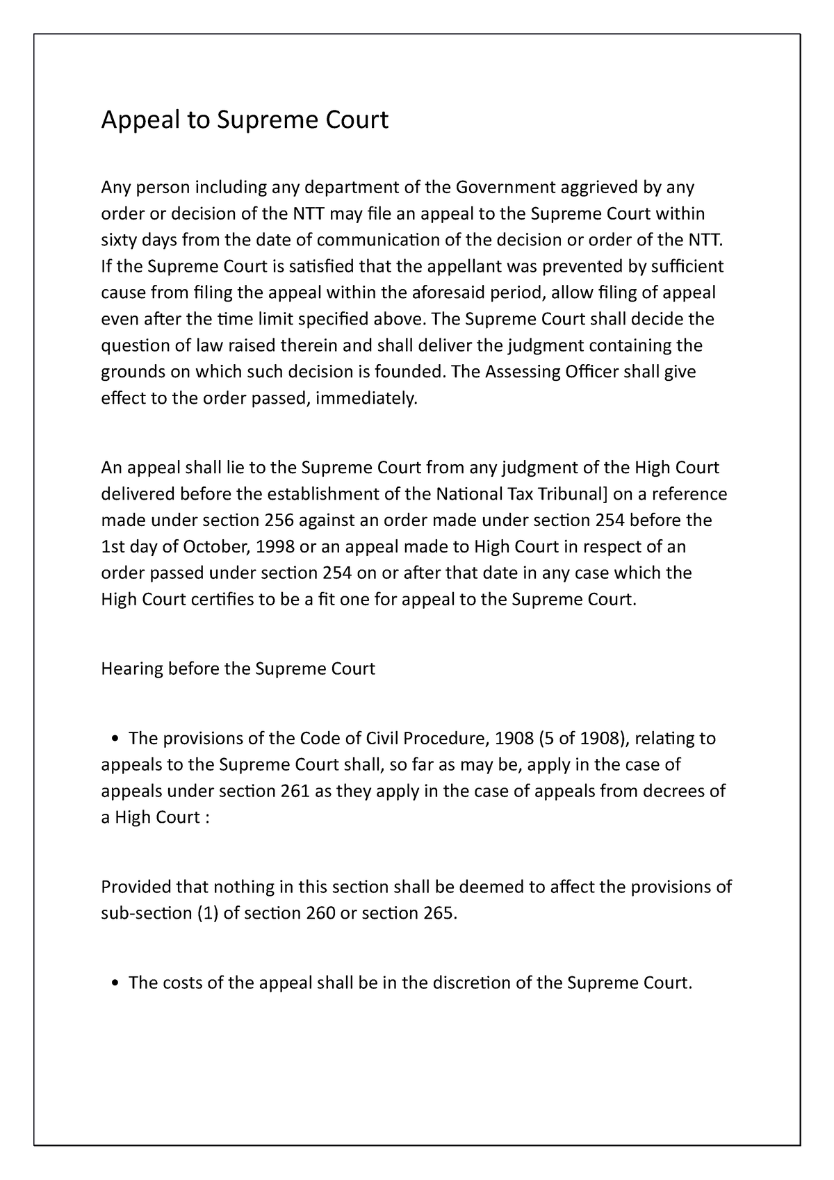 Appeal to Supreme Court If the Supreme Court is satisfied that the