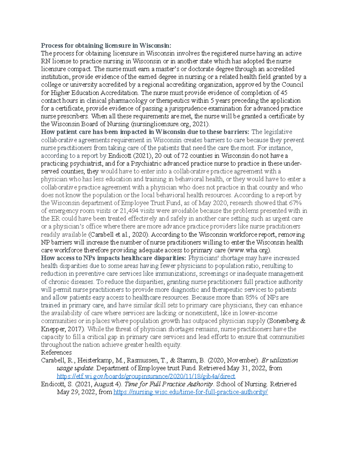 Process for obtaining licensure in Wisconsin and its impact on patient