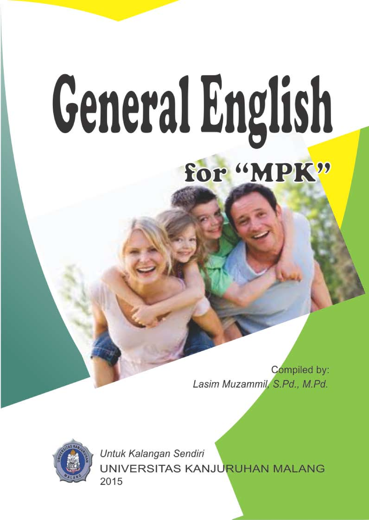 16-09-19 Buku Ajar Bahasa Inggris I For MPK - ####### I Description Of ...