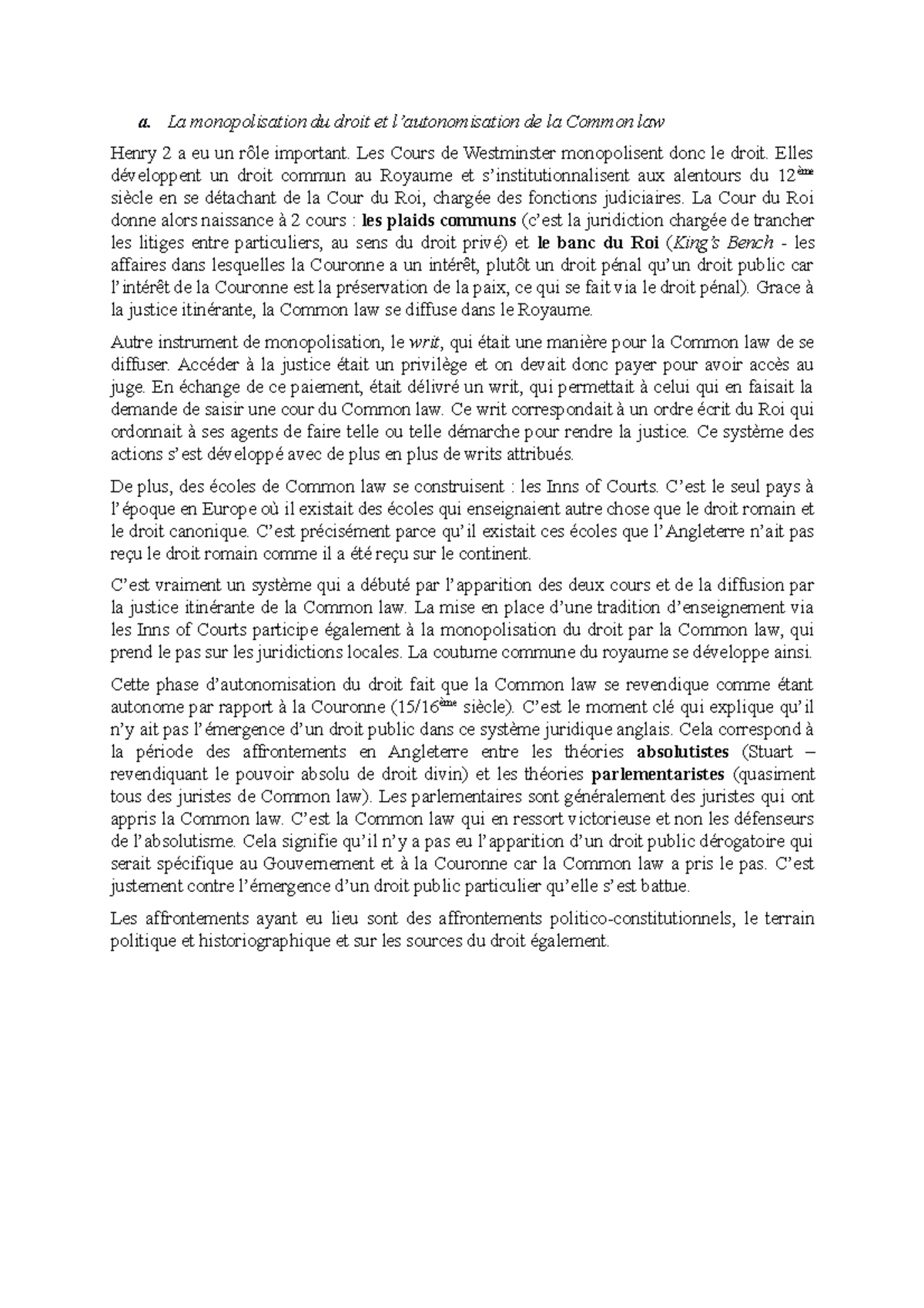La monopolisation du droit et l’autonomisation de la Common law - a. La ...