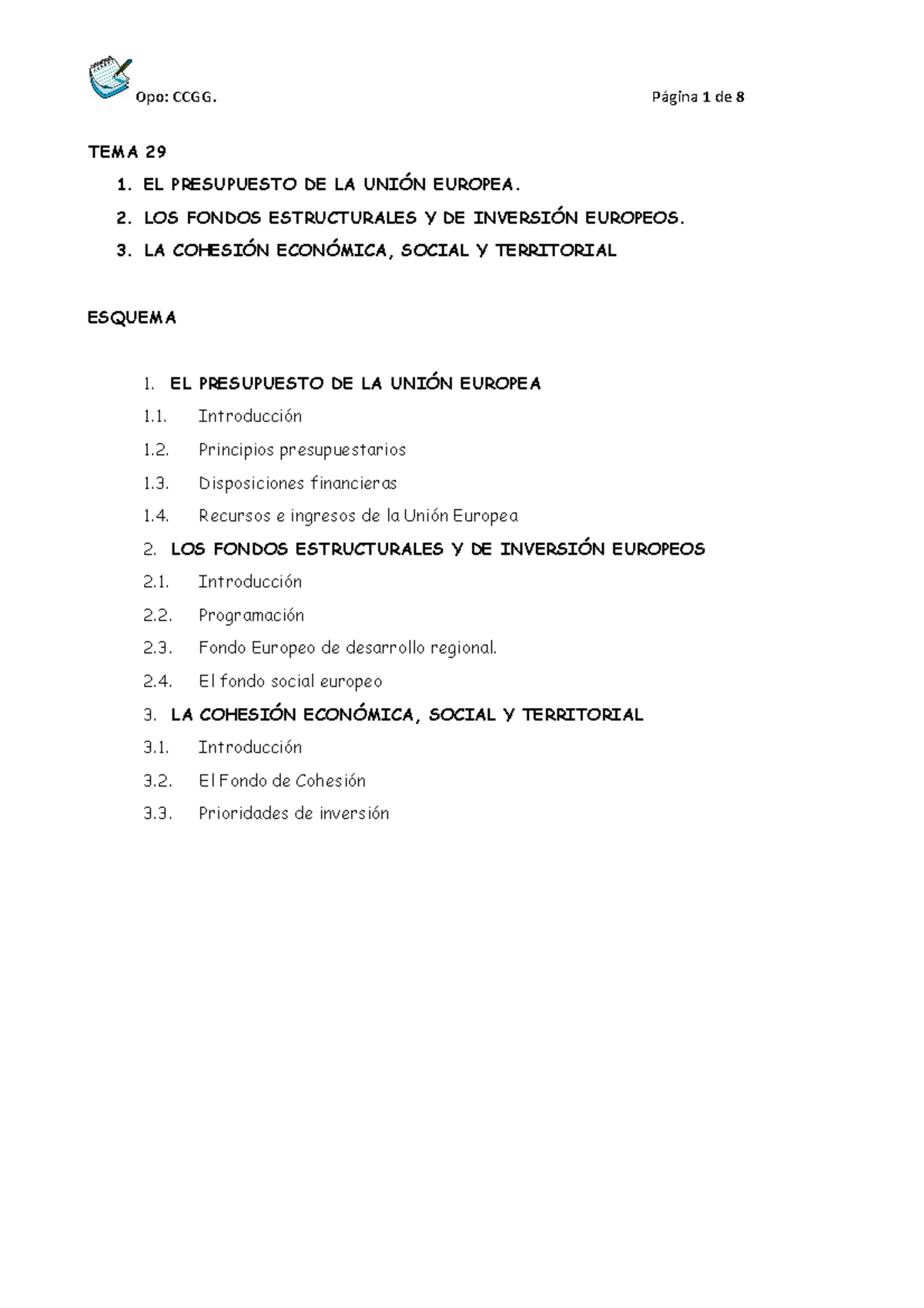 TA 2020 TEMA 29 Presupuesto UE - TEMA 29 1. EL PRESUPUESTO DE LA UNIÓN ...