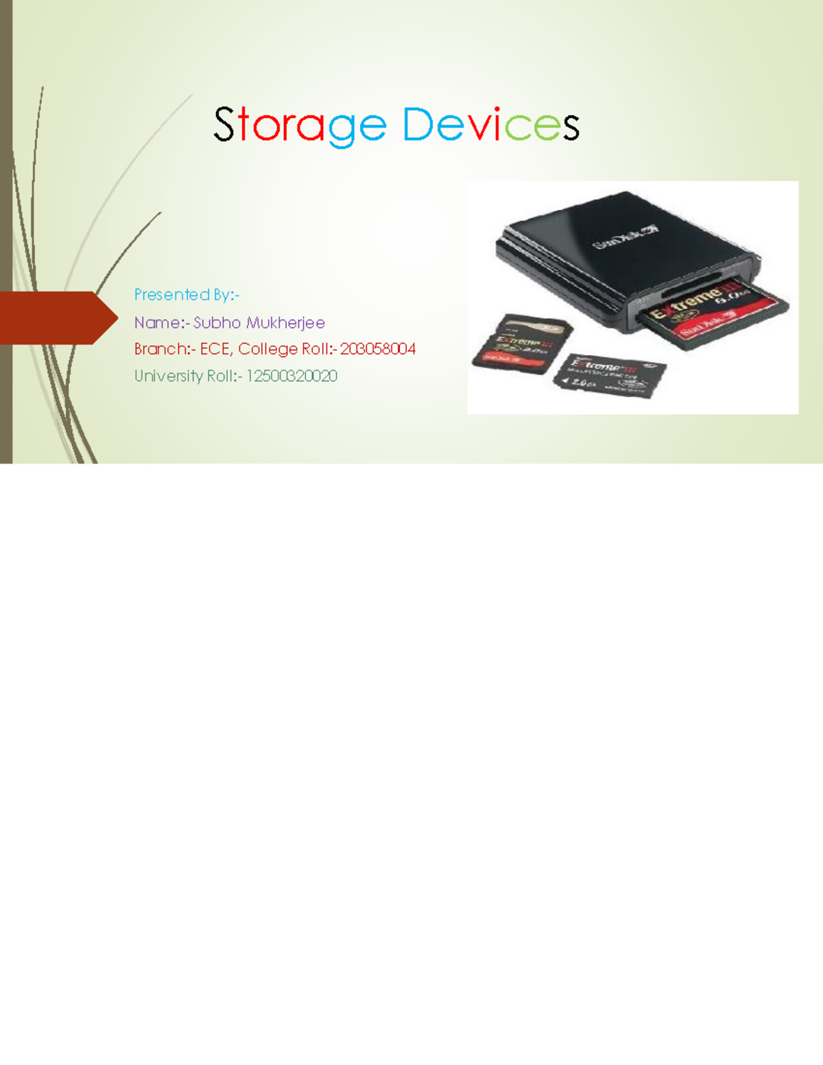 Subho PPT Its original Storage Devices Presented By Name Subho