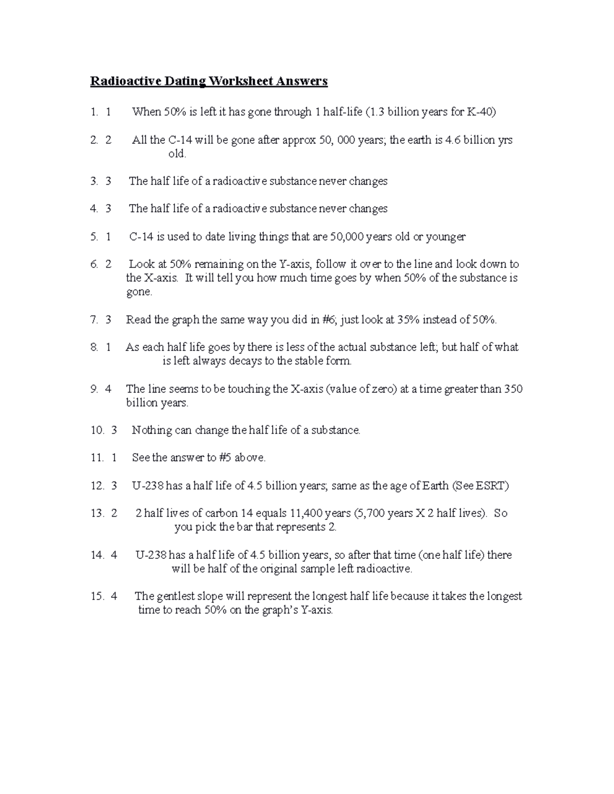 Radioactive Dating Worksheet Answers 1 When 50 is left it has gone