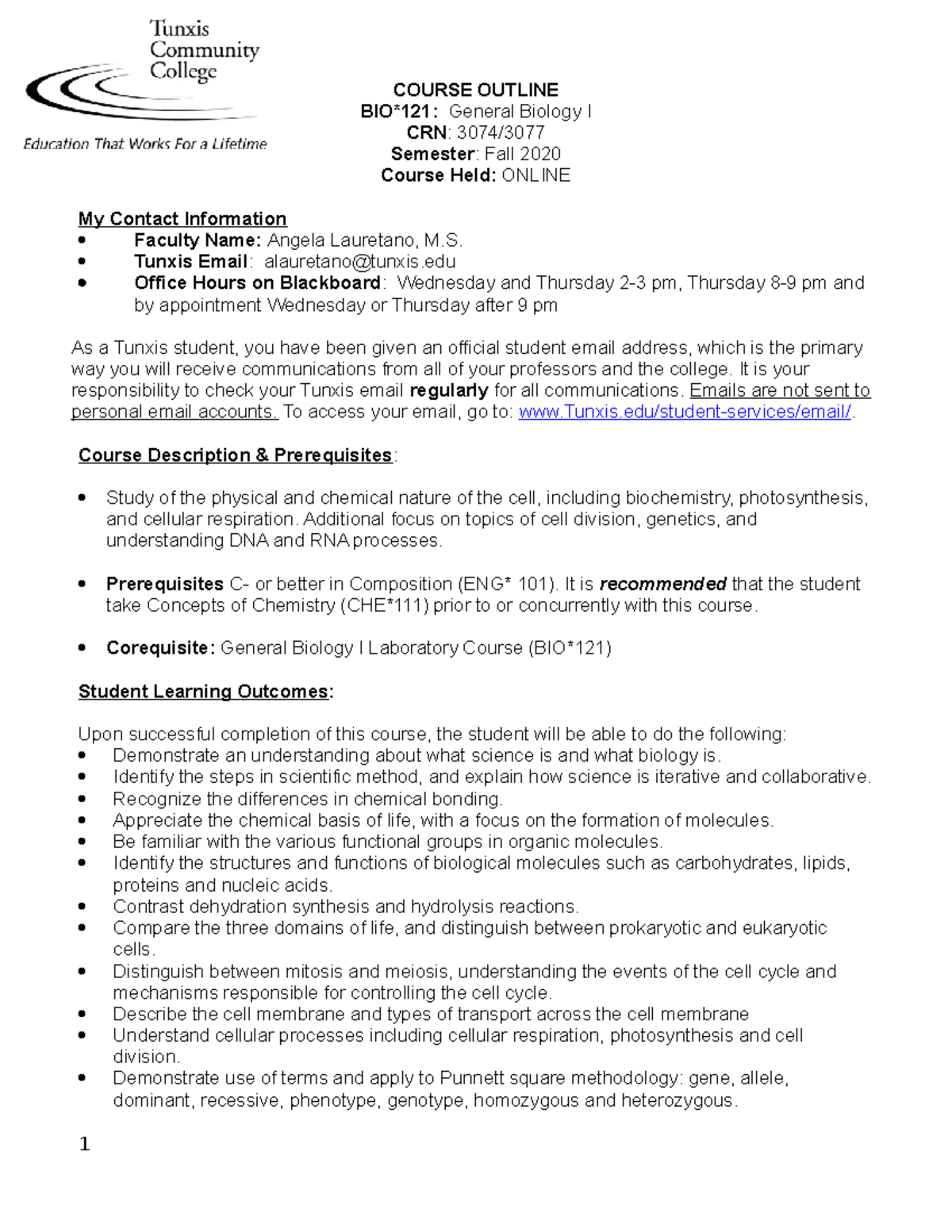 00 BIO 121 TXCC Gen Bio I Fa20 Syllabus OL - COURSE OUTLINE BIO*121: General Biology I CRN ...